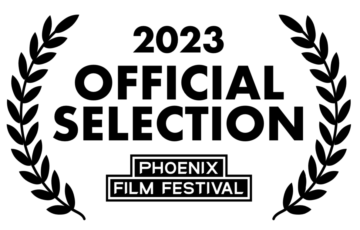 Phoenix Film Festival 2023 Official Selection
